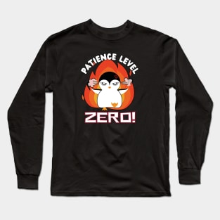 patience level zero! Long Sleeve T-Shirt